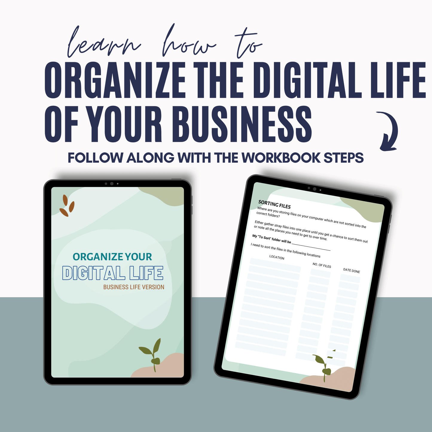 Organize Your Digital Life - Business Life Workbook