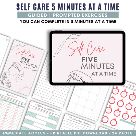 Self Care 5 Minutes At a Time