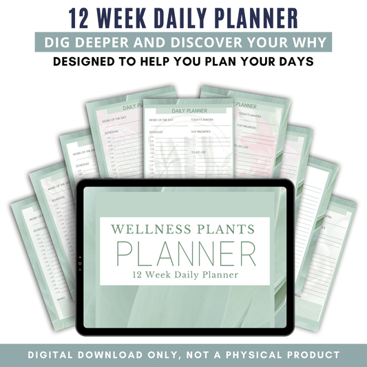 12 Week Daily Planner - Wellness Plants - Green Background